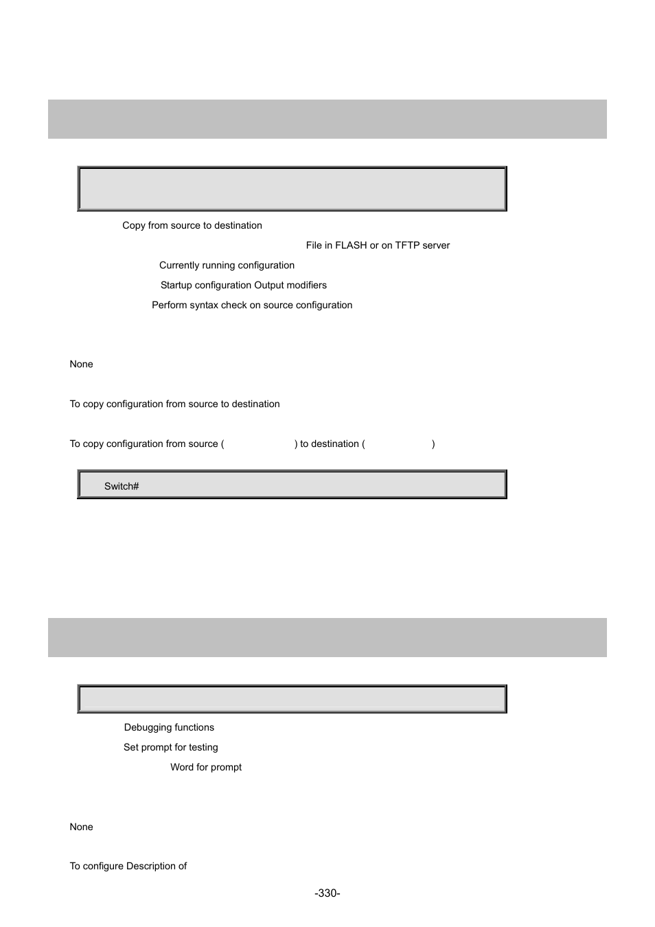 3 copy, 1 copy, 4 debug | 1 debug, 3 copy 4.3.1 copy, 4 debug 4.4.1 debug | Interlogix NS4702-24P-4S-4X Command Line Guide User Manual | Page 330 / 434