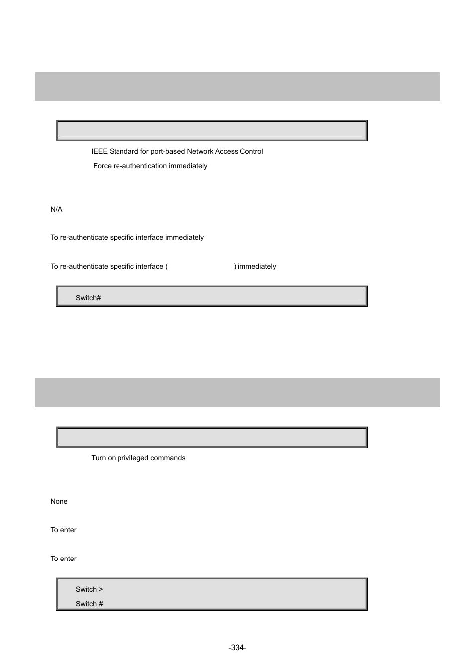 9 dot1x, 1 dot1x initialize, 10 enable | 1 enable | Interlogix NS4702-24P-4S-4X Command Line Guide User Manual | Page 334 / 434