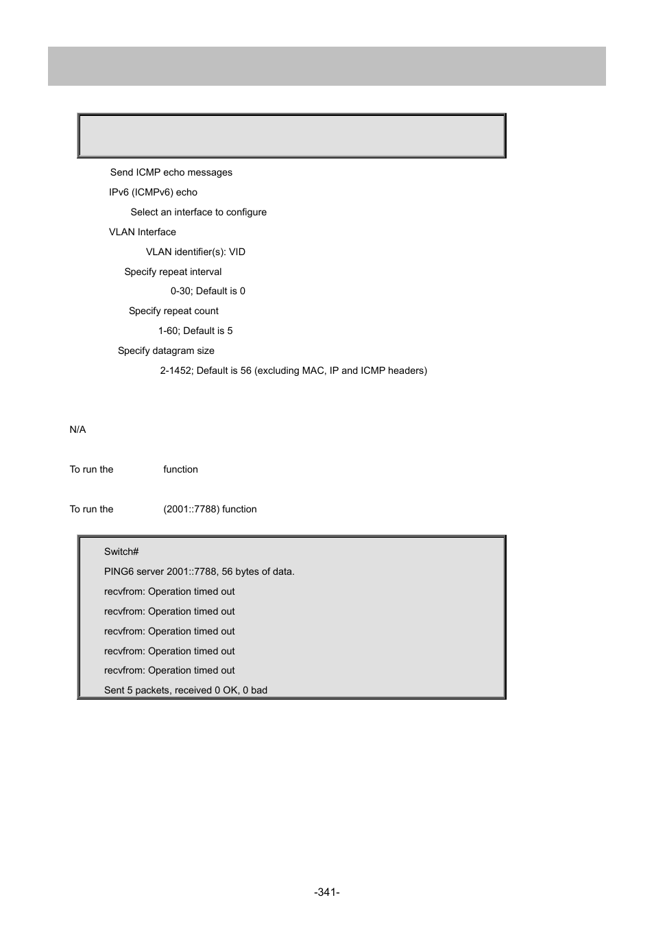 2 ping ipv6 | Interlogix NS4702-24P-4S-4X Command Line Guide User Manual | Page 341 / 434