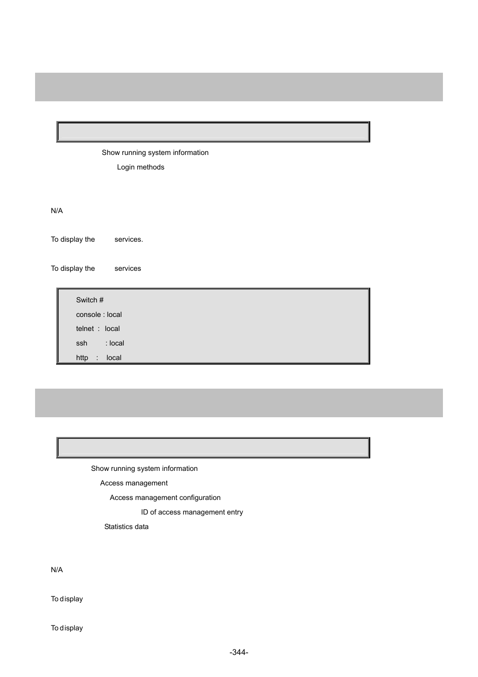 21 show, 1 show aaa, 2 show access management | Interlogix NS4702-24P-4S-4X Command Line Guide User Manual | Page 344 / 434