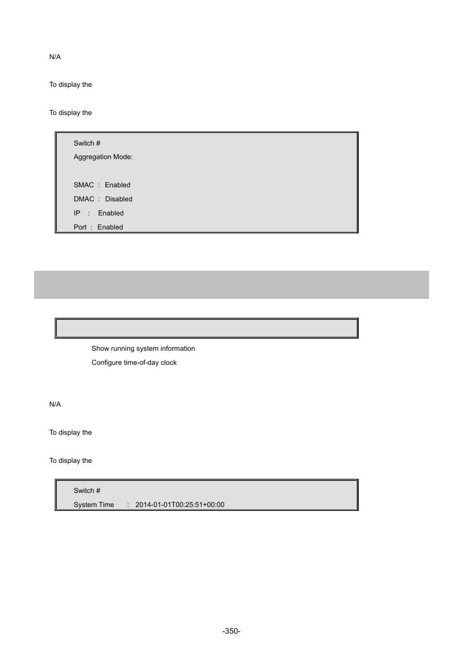 8 show clock | Interlogix NS4702-24P-4S-4X Command Line Guide User Manual | Page 350 / 434