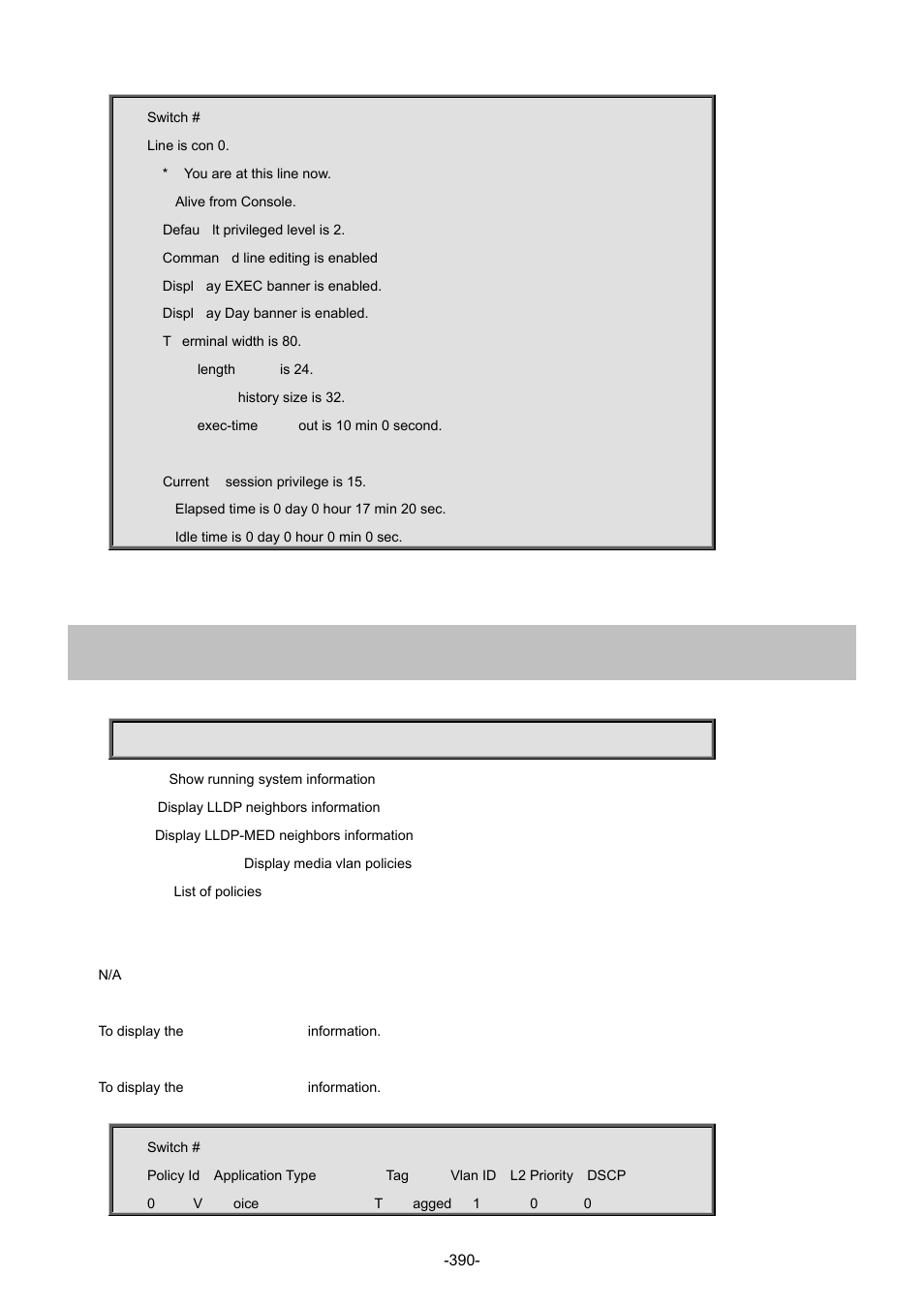 61 show lldp med media-vlan-policy | Interlogix NS4702-24P-4S-4X Command Line Guide User Manual | Page 390 / 434