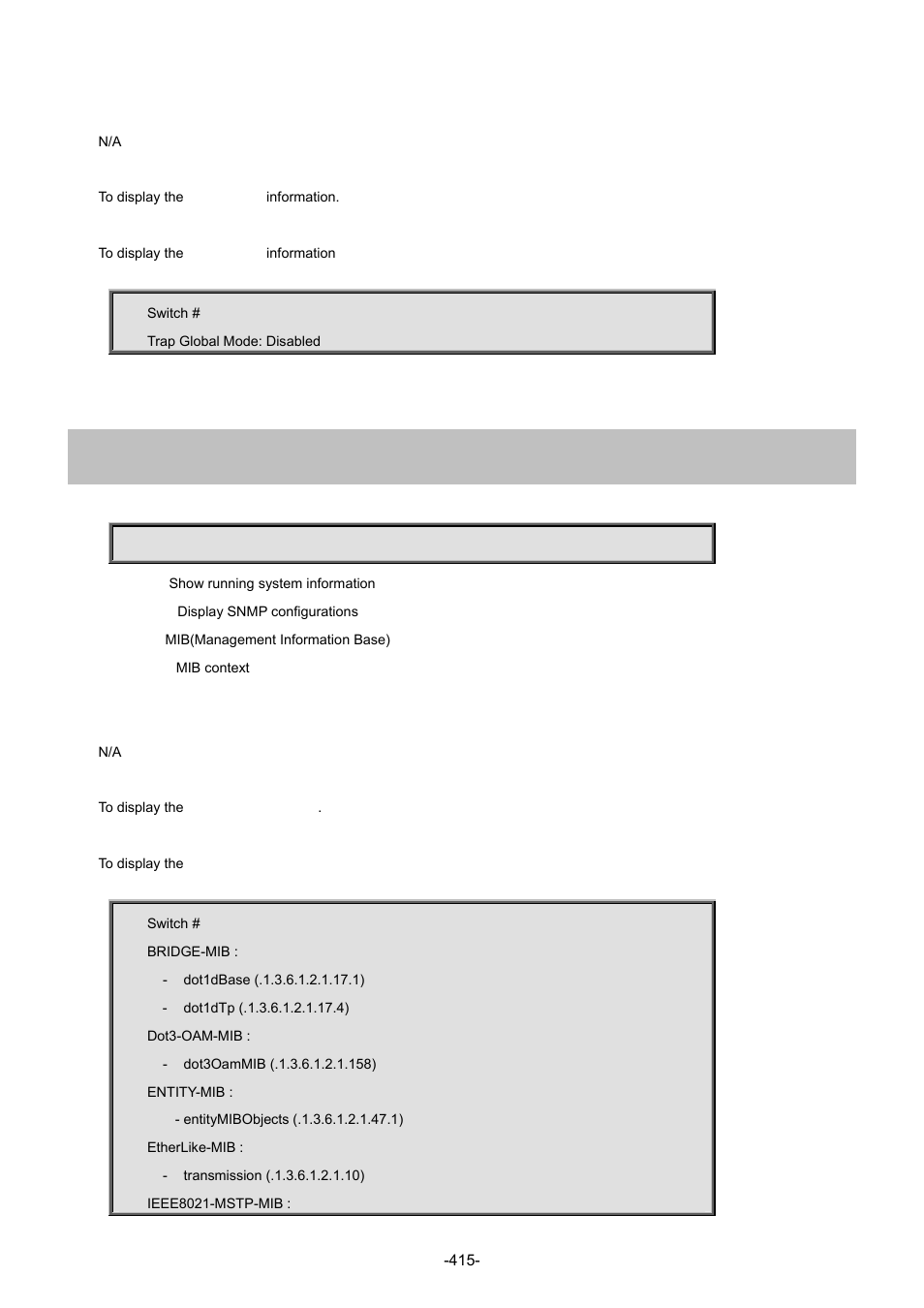 92 show snmp mib context | Interlogix NS4702-24P-4S-4X Command Line Guide User Manual | Page 415 / 434