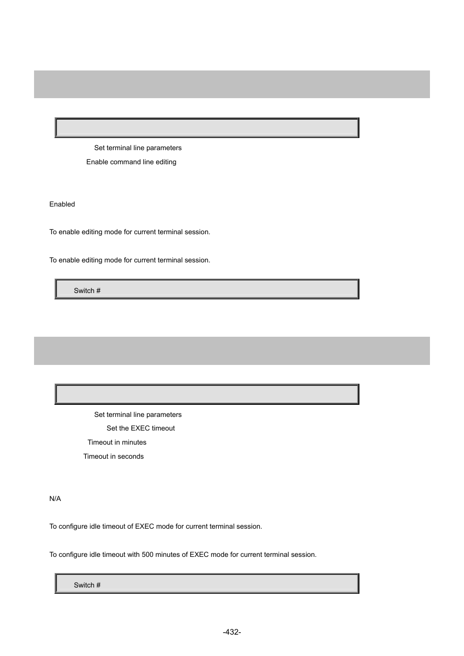 22 terminal, 1 terminal editing, 2 terminal exec-timeout | Interlogix NS4702-24P-4S-4X Command Line Guide User Manual | Page 432 / 434