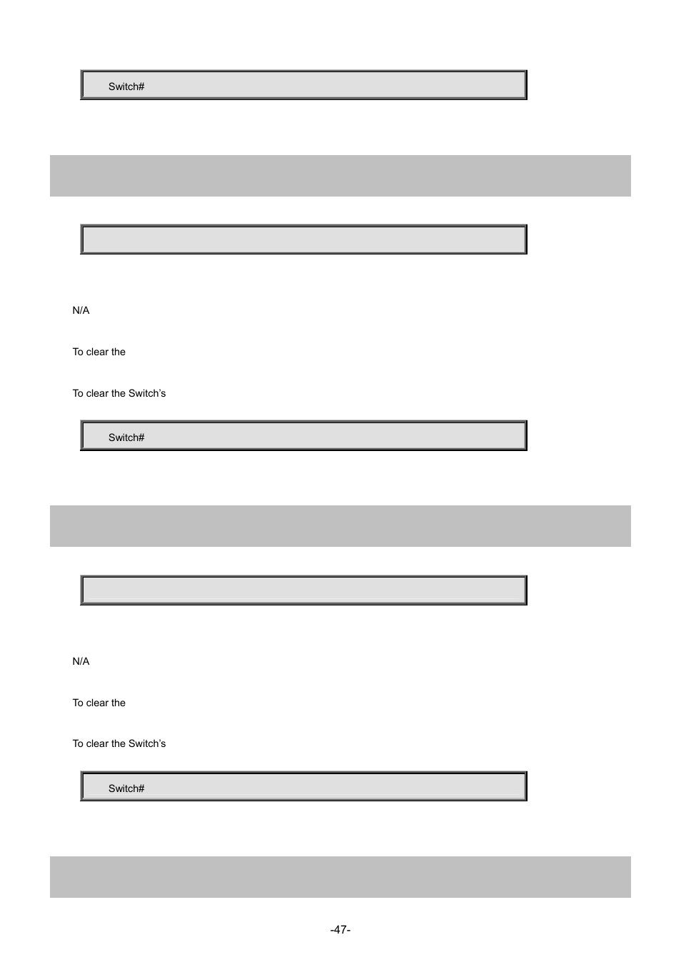 38 clear logging warning error, 39 clear logging warning info, 40 clear mac address-table | Interlogix NS4702-24P-4S-4X Command Line Guide User Manual | Page 47 / 434