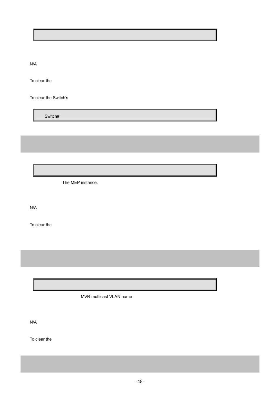 41 clear mep, 42 clear mvr name, 43 clear mvr statistics | Interlogix NS4702-24P-4S-4X Command Line Guide User Manual | Page 48 / 434