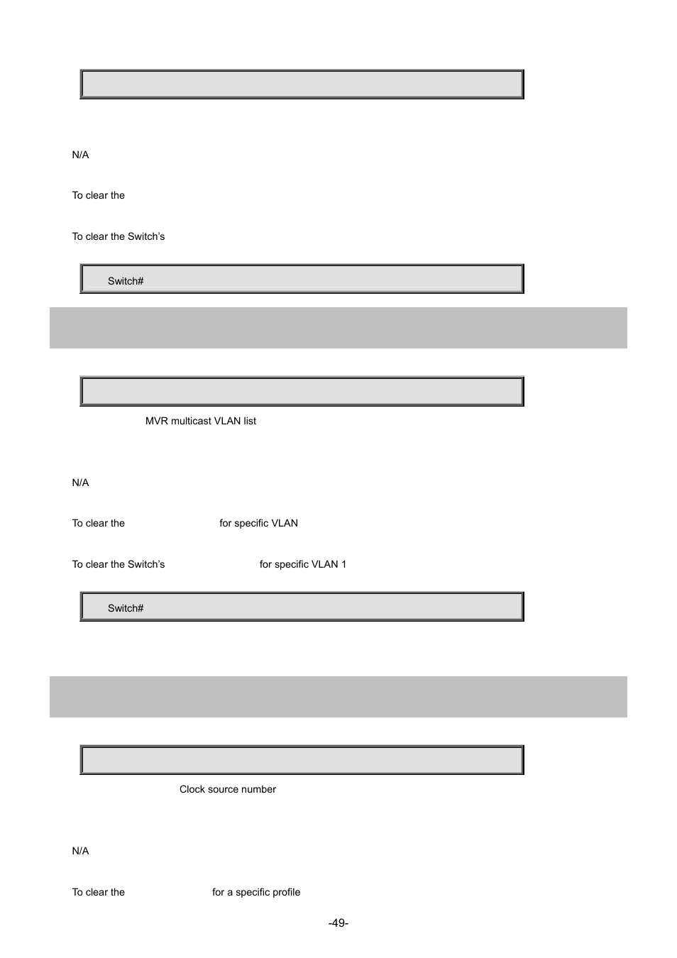 44 clear mvr vlan, 45 clear network-clock clk-source | Interlogix NS4702-24P-4S-4X Command Line Guide User Manual | Page 49 / 434