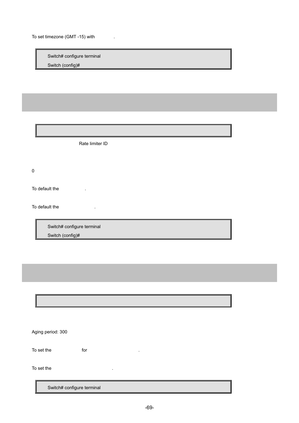 26 default access-list rate-limiter, 27 dot1x authentication timer inactivity | Interlogix NS4702-24P-4S-4X Command Line Guide User Manual | Page 69 / 434