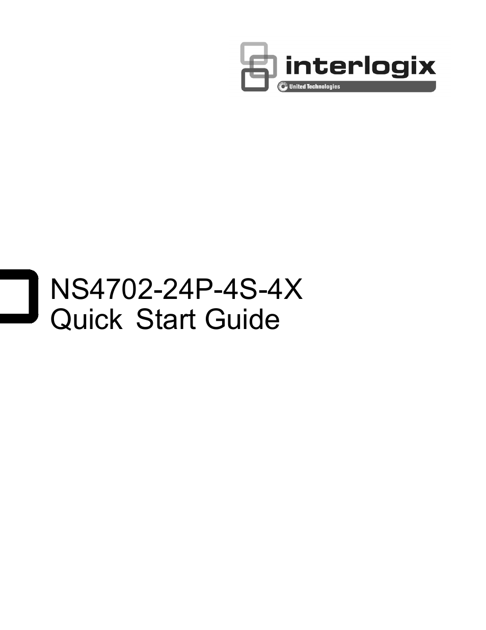 Interlogix NS4702-24P-4S-4X Quick Start User Manual | 16 pages