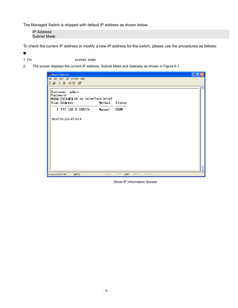 Configuring ip address | Interlogix NS4750-24S-4T-4X Quick Start User Manual | Page 9 / 15
