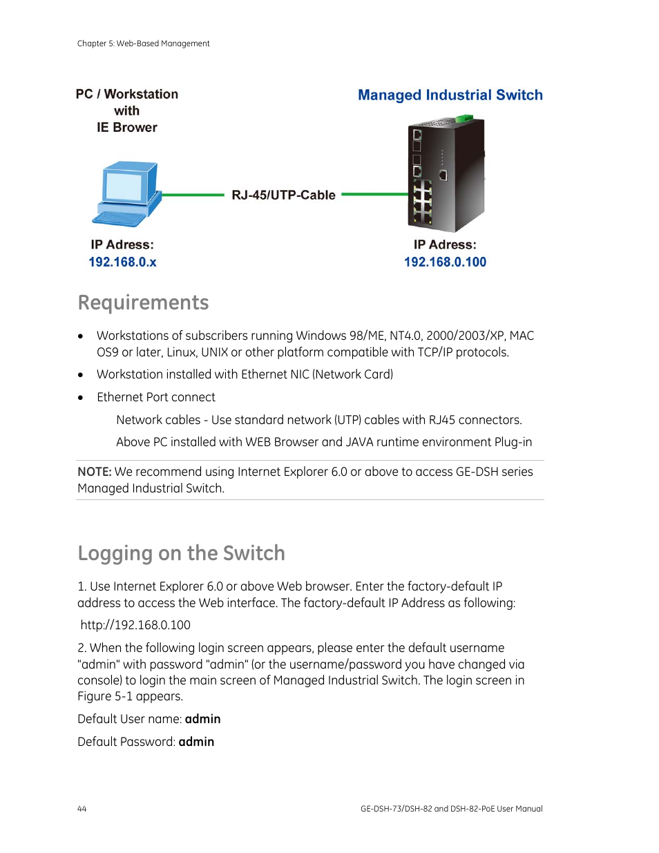 Requirements, Logging on the switch, Ts 44 logging on the switch 44 | Interlogix GE-DSH-73 Series User Manual User Manual | Page 48 / 179