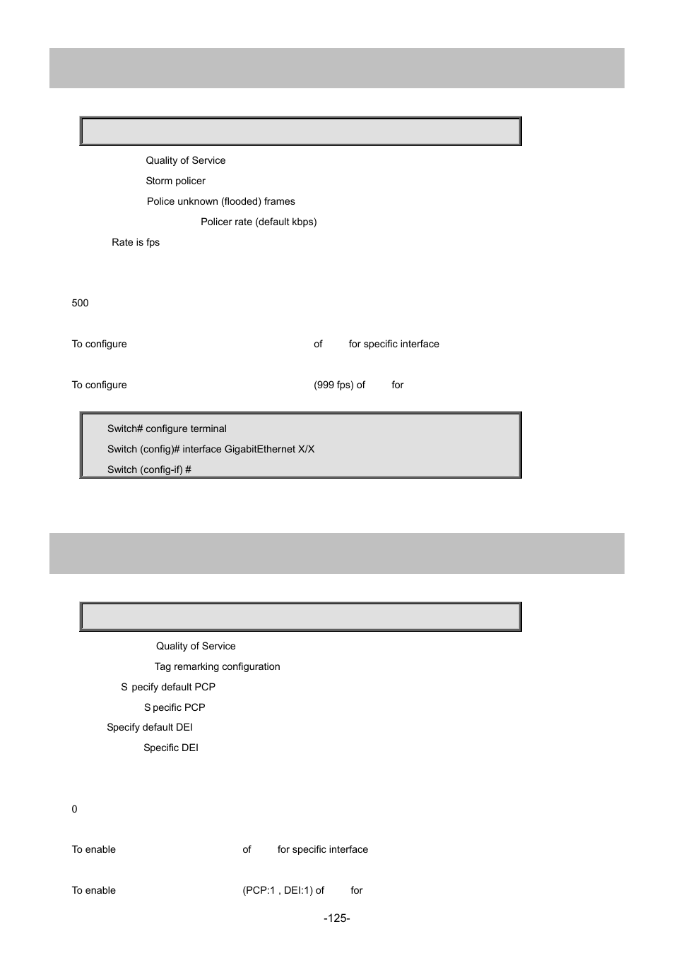 99 qos storm unknown, 100 qos tag-remark | Interlogix NS3702-24P-4S Command Line Guide User Manual | Page 125 / 405