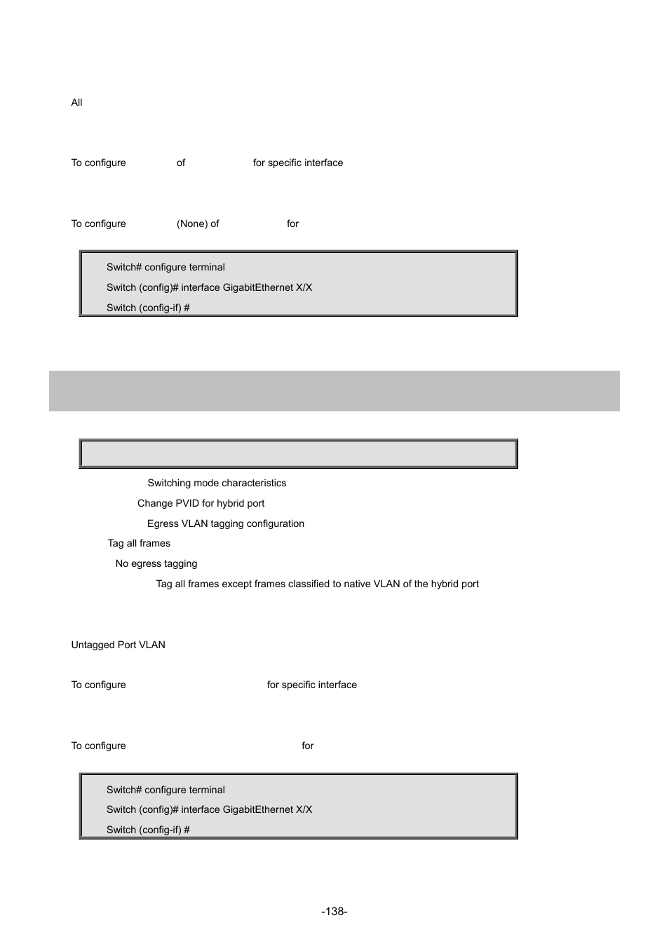 122 switchport hybrid egress-tag | Interlogix NS3702-24P-4S Command Line Guide User Manual | Page 138 / 405