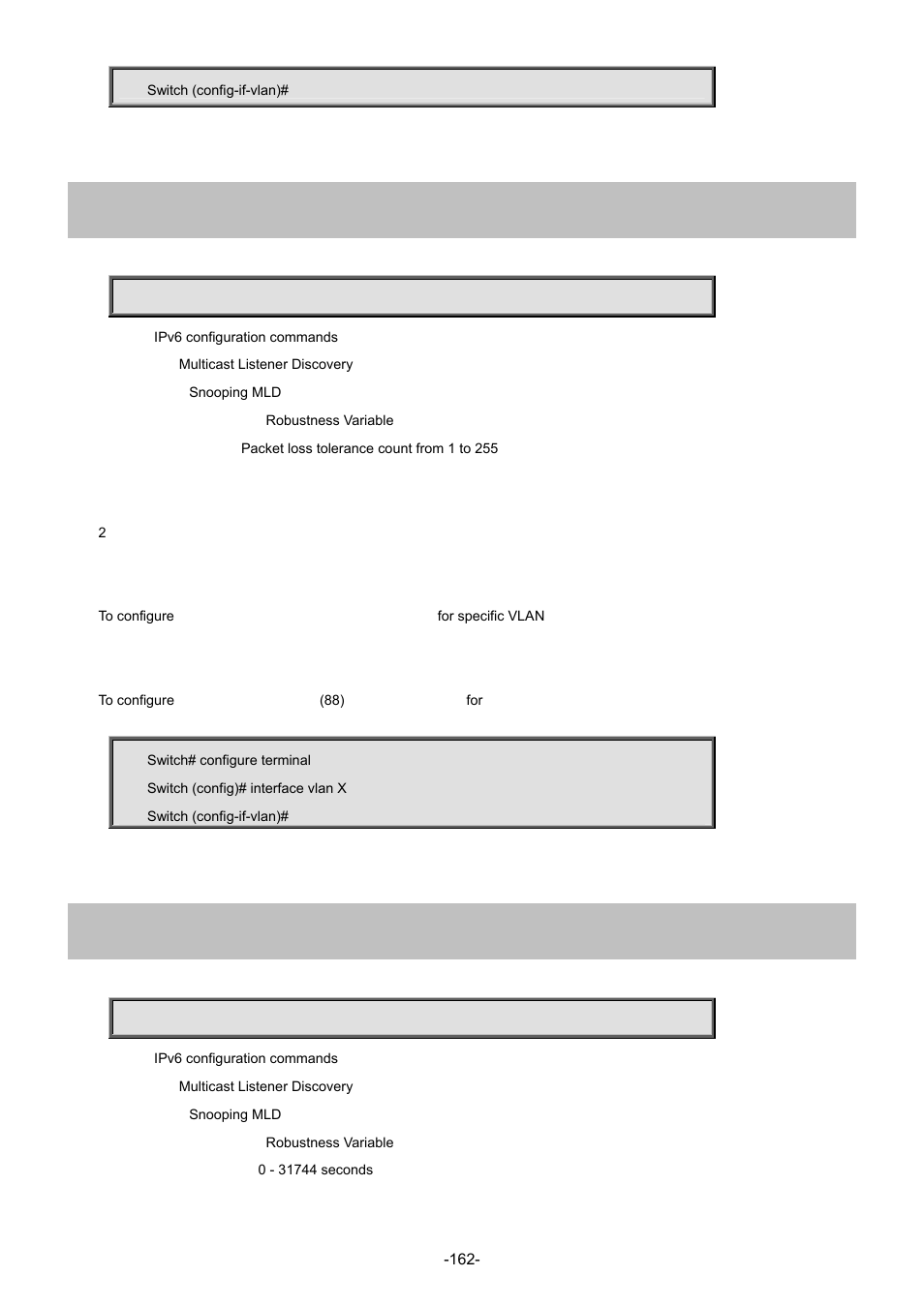 26 ipv6 mld snooping robustness-variable, 27 ipv6 mld snooping unsolicited-report-interval | Interlogix NS3702-24P-4S Command Line Guide User Manual | Page 162 / 405