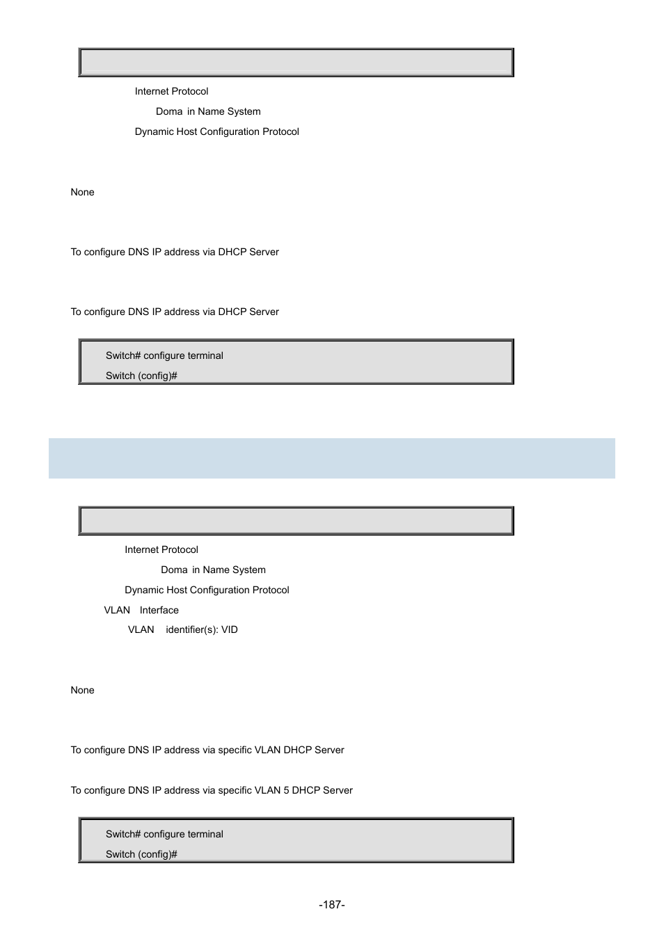 69 ip name-server dhcp interface vlan | Interlogix NS3702-24P-4S Command Line Guide User Manual | Page 187 / 405