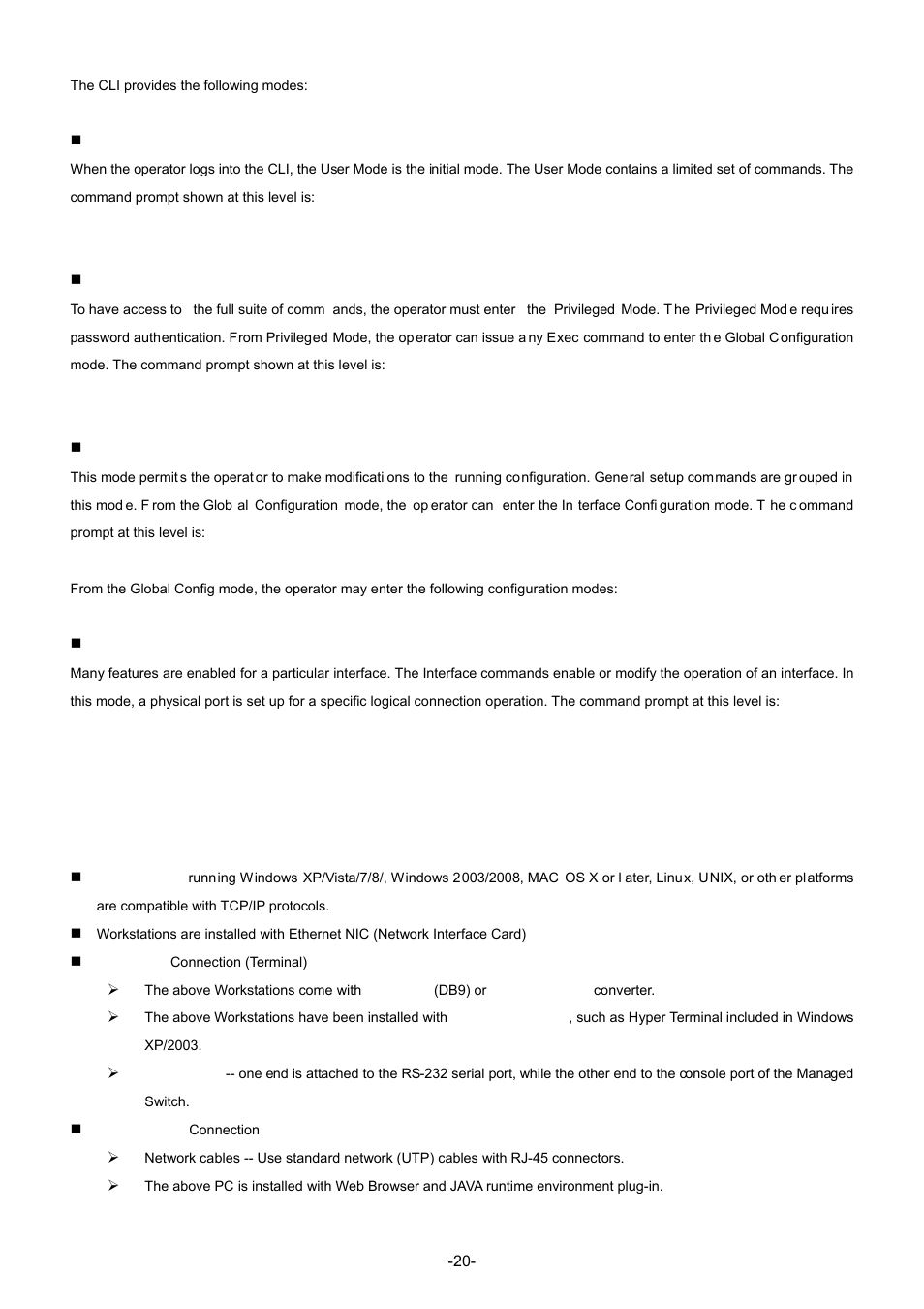 3 requirements, User mode, Privileged mode | Global config mode, Interface config mode | Interlogix NS3702-24P-4S Command Line Guide User Manual | Page 20 / 405