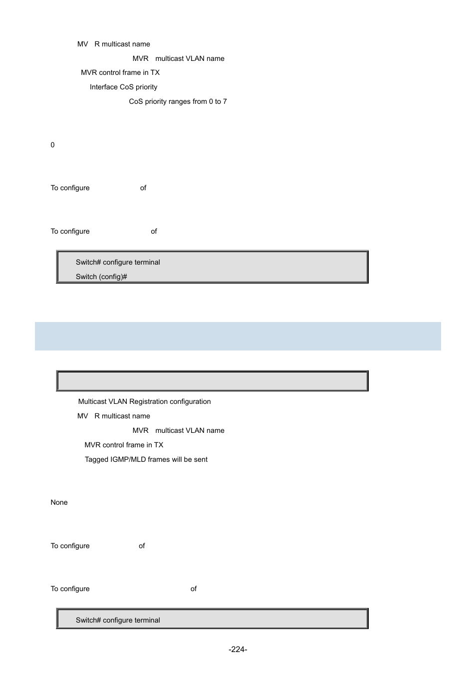 111 mvr name <mvr_name> frame tagged | Interlogix NS3702-24P-4S Command Line Guide User Manual | Page 224 / 405