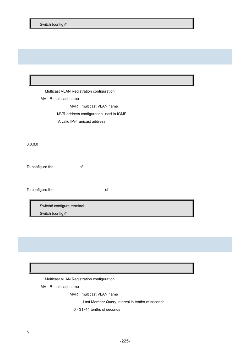 112 mvr name <mvr_name> igmp-address, 113 mvr name <mvr_name> last-member-query-interval | Interlogix NS3702-24P-4S Command Line Guide User Manual | Page 225 / 405