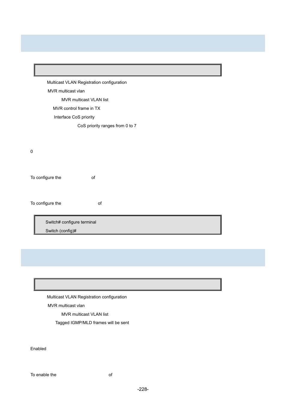 117 mvr vlan <vlan_list> frame priority, 118 mvr vlan <vlan_list> tagged | Interlogix NS3702-24P-4S Command Line Guide User Manual | Page 228 / 405