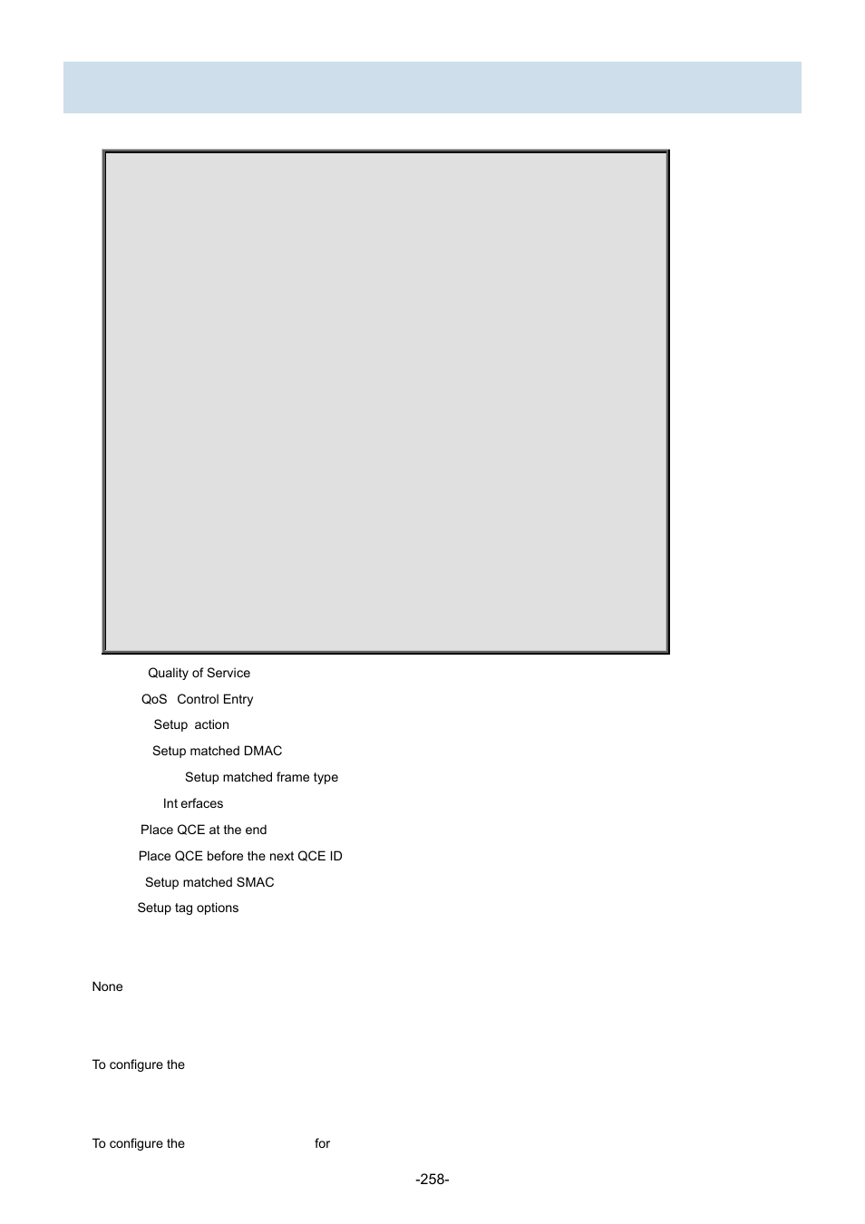 155 qos qce | Interlogix NS3702-24P-4S Command Line Guide User Manual | Page 258 / 405