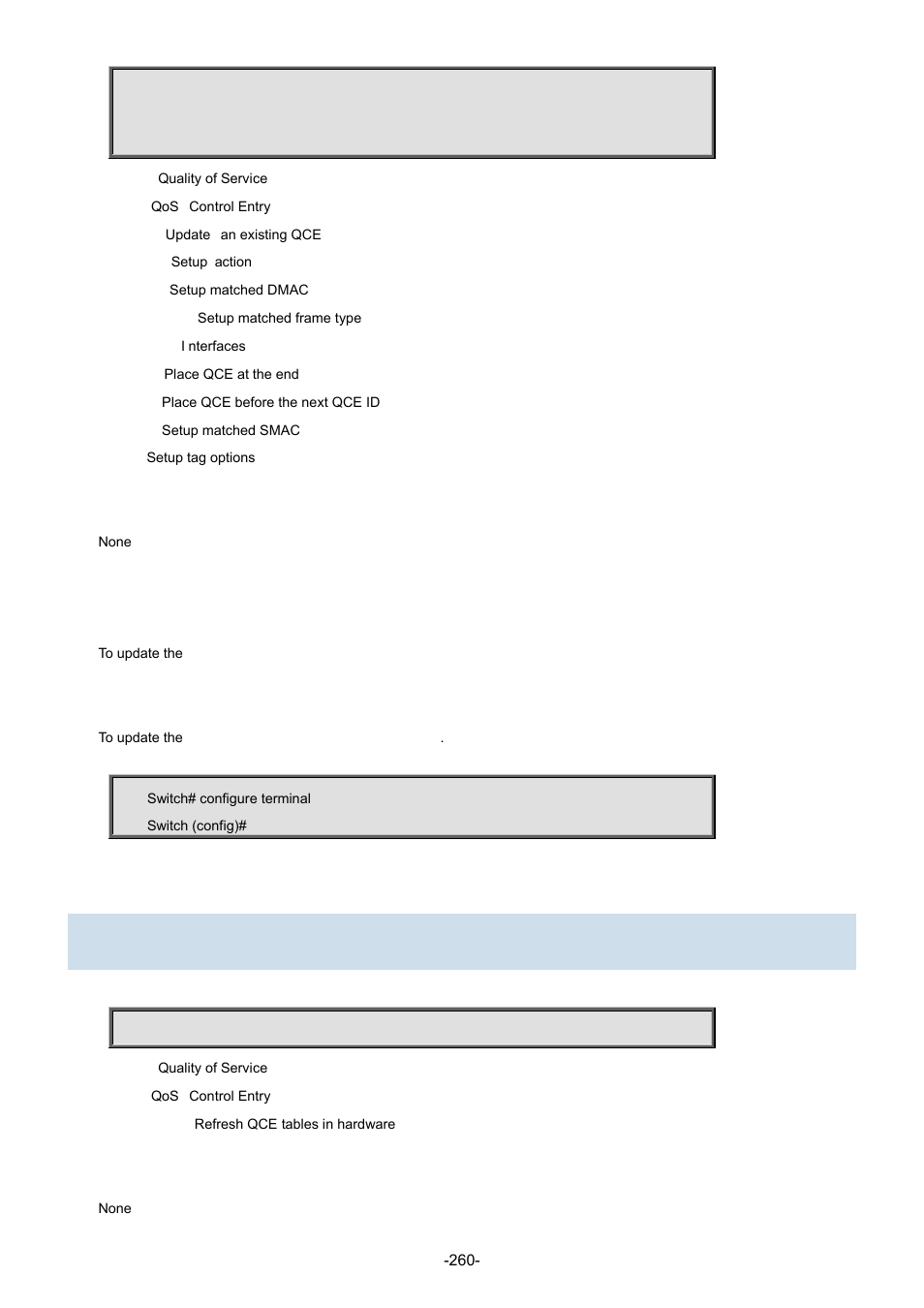 157 qos qce refresh | Interlogix NS3702-24P-4S Command Line Guide User Manual | Page 260 / 405