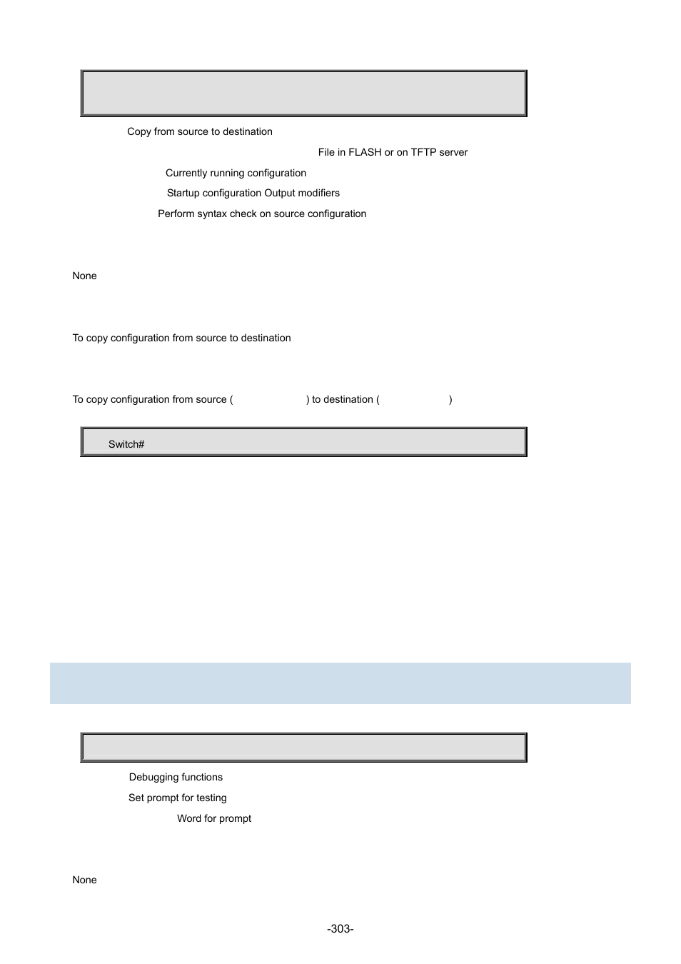 4 debug, 1 debug, 4 debug 4.4.1 debug | Interlogix NS3702-24P-4S Command Line Guide User Manual | Page 303 / 405