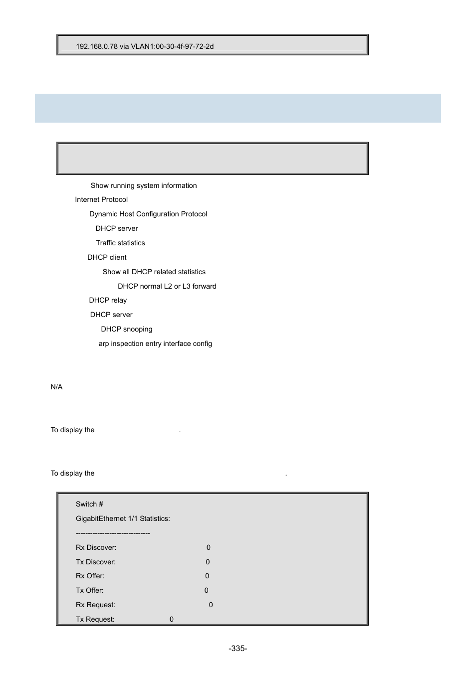 24 show ip dhcp detailed statistics | Interlogix NS3702-24P-4S Command Line Guide User Manual | Page 335 / 405