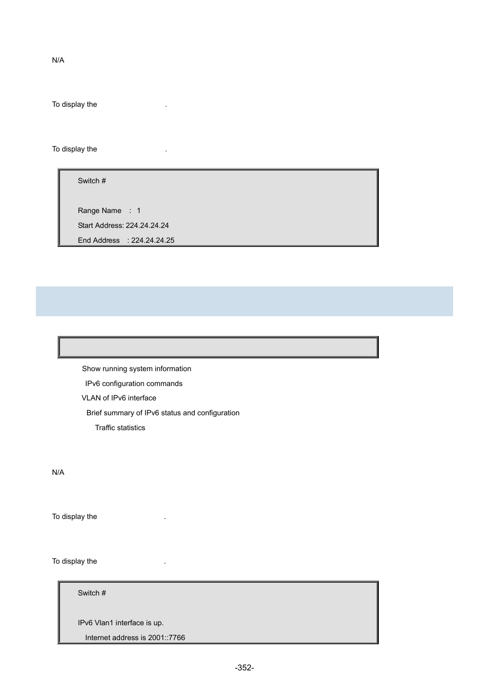 46 show ipv6 interface | Interlogix NS3702-24P-4S Command Line Guide User Manual | Page 352 / 405