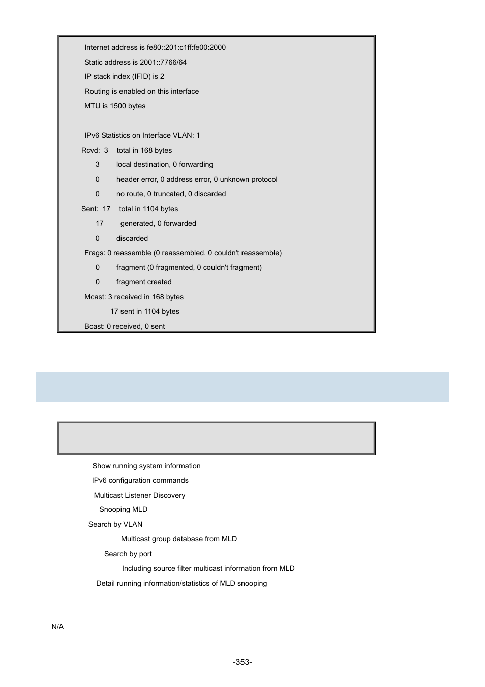 47 show ipv6 mld snooping | Interlogix NS3702-24P-4S Command Line Guide User Manual | Page 353 / 405