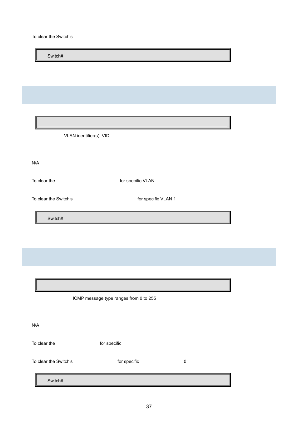 25 clear ipv6 statistics icmp interface vlan, 26 clear ipv6 statistics system icmp icmp-msg | Interlogix NS3702-24P-4S Command Line Guide User Manual | Page 37 / 405