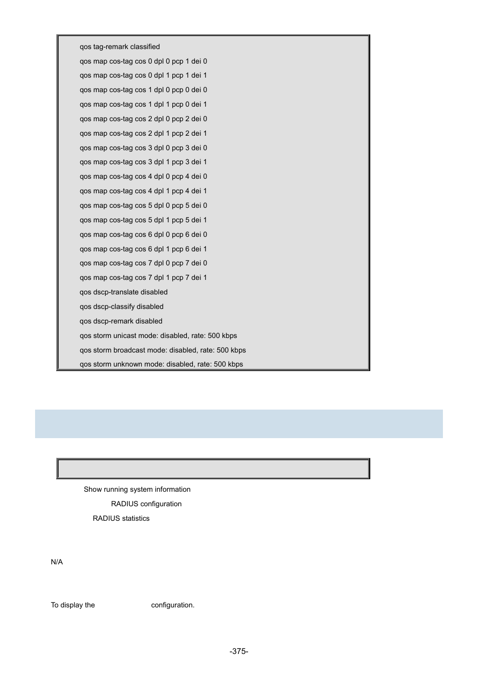 74 show radius-server | Interlogix NS3702-24P-4S Command Line Guide User Manual | Page 375 / 405