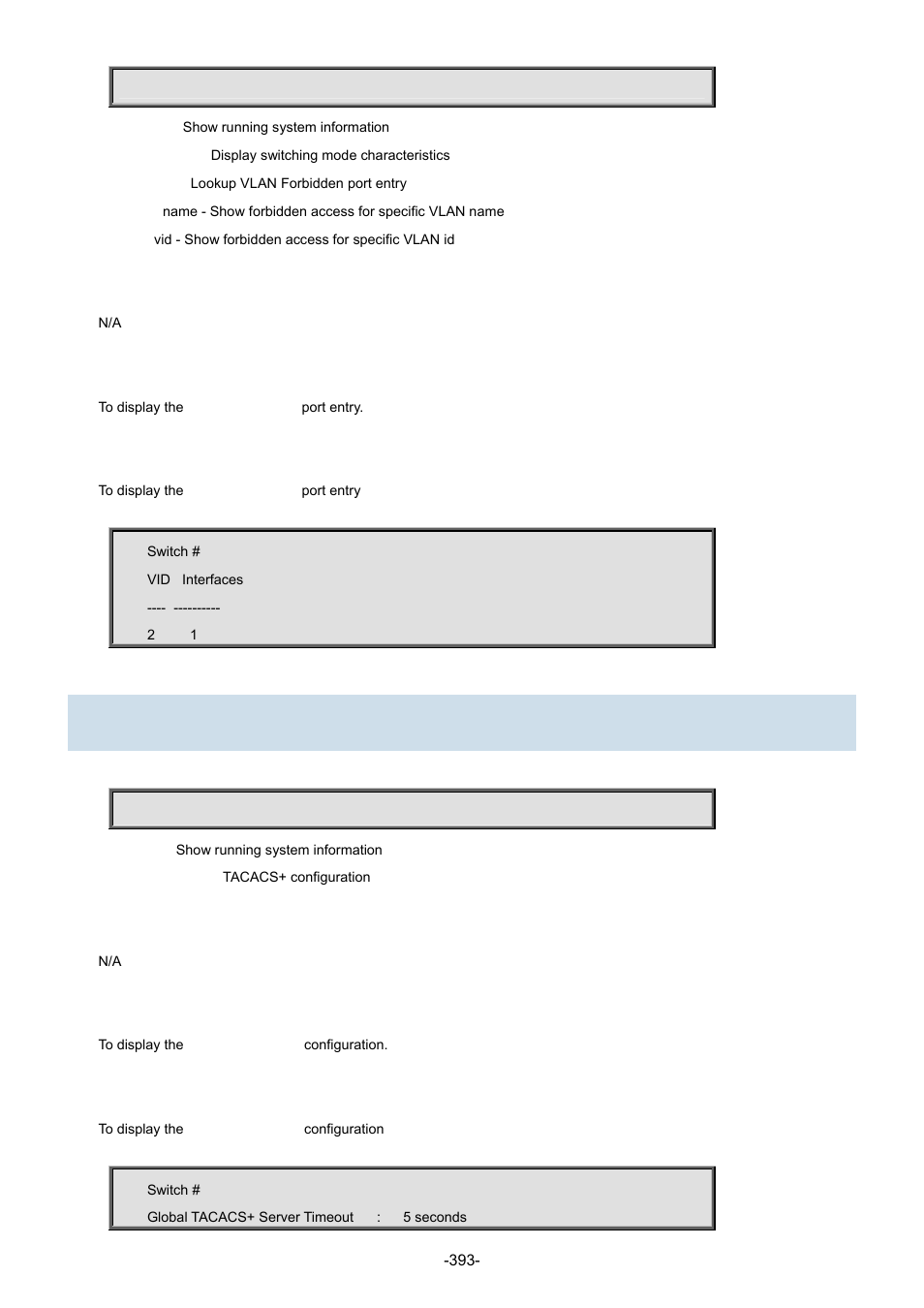 91 show tacacs-server | Interlogix NS3702-24P-4S Command Line Guide User Manual | Page 393 / 405