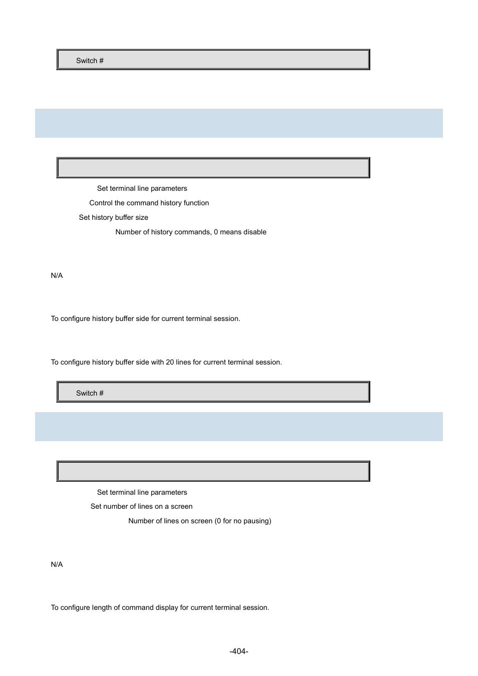 3 terminal history size, 4 terminal length | Interlogix NS3702-24P-4S Command Line Guide User Manual | Page 404 / 405