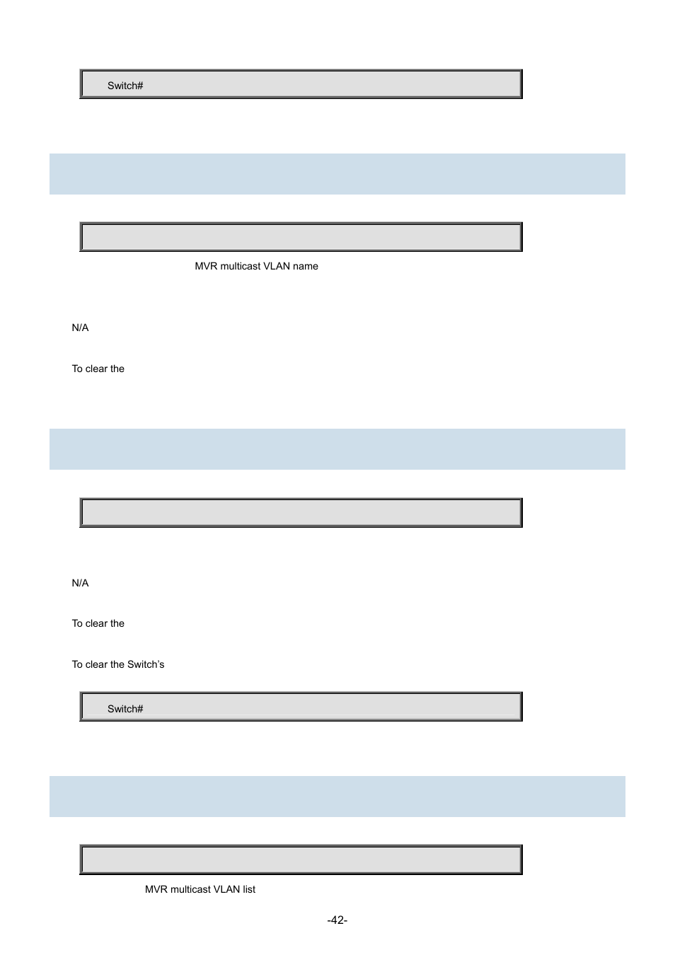 37 clear mvr name, 38 clear mvr statistics, 39 clear mvr vlan | Interlogix NS3702-24P-4S Command Line Guide User Manual | Page 42 / 405