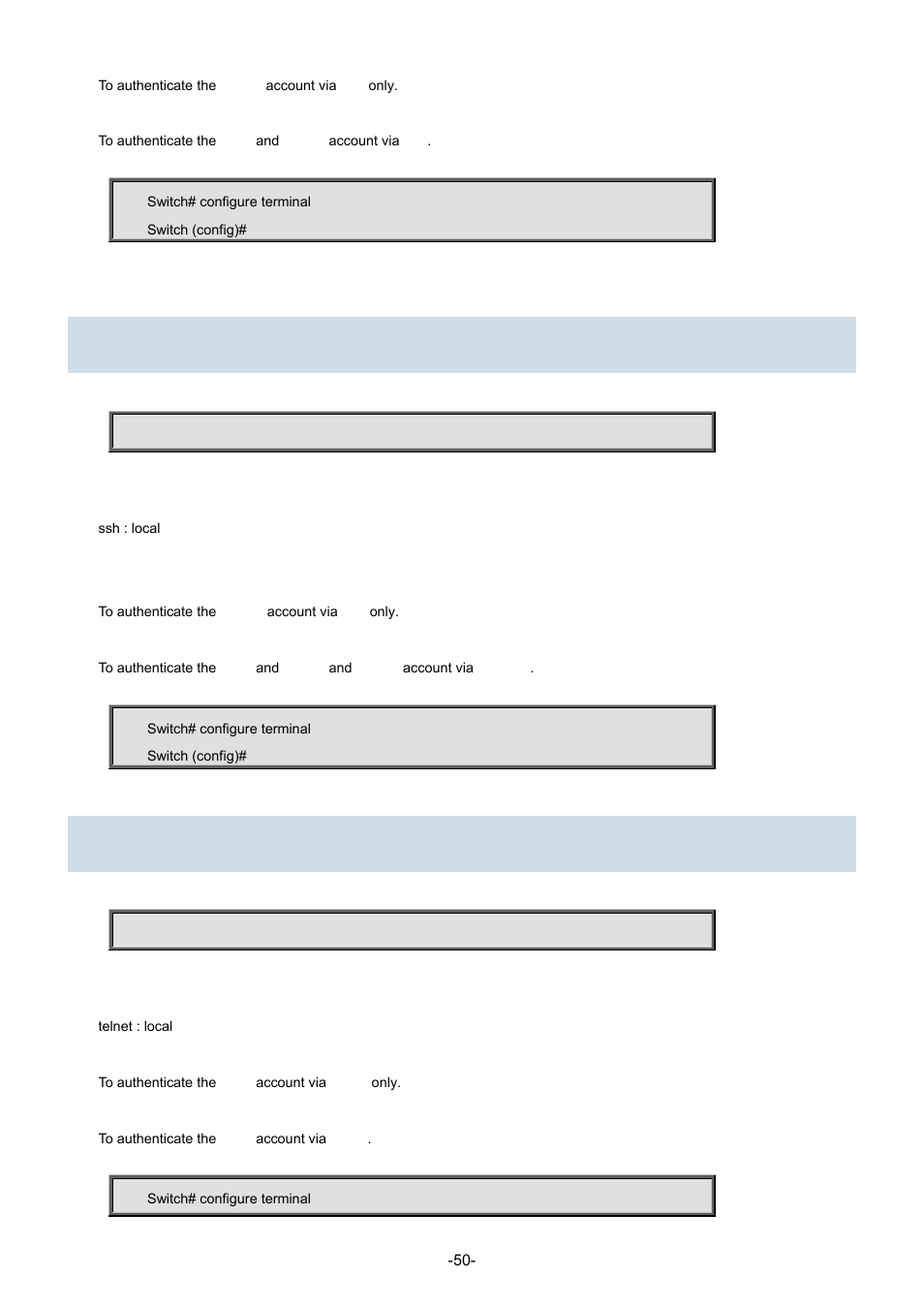 9 aaa authentication login ssh tacacs, 10 aaa authentication login telnet local | Interlogix NS3702-24P-4S Command Line Guide User Manual | Page 50 / 405
