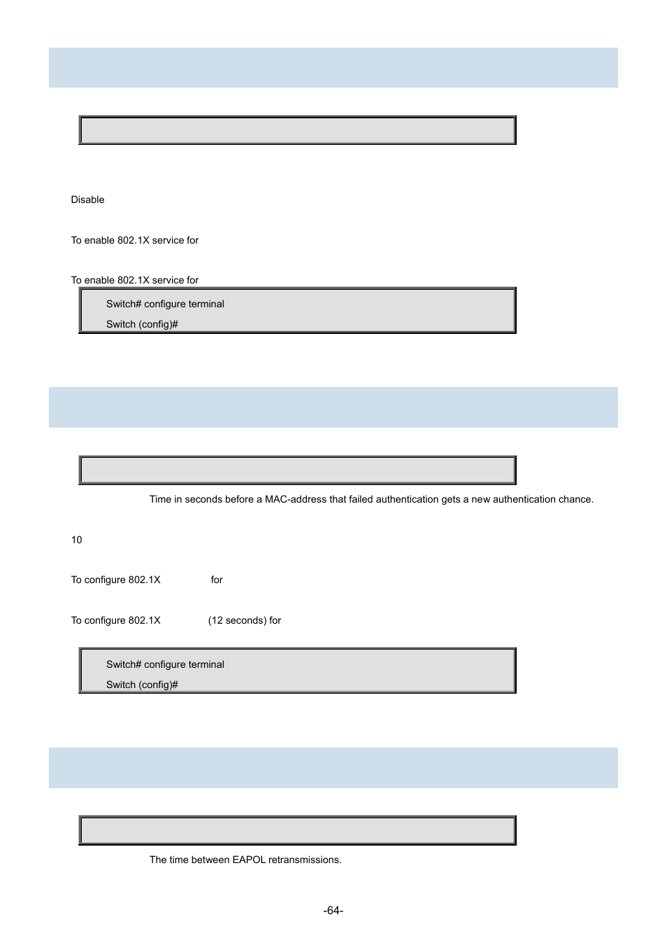 33 dot1x system-auth-control, 34 dot1x timeout quiet-period, 35 dot1x timeout tx-period | Interlogix NS3702-24P-4S Command Line Guide User Manual | Page 64 / 405