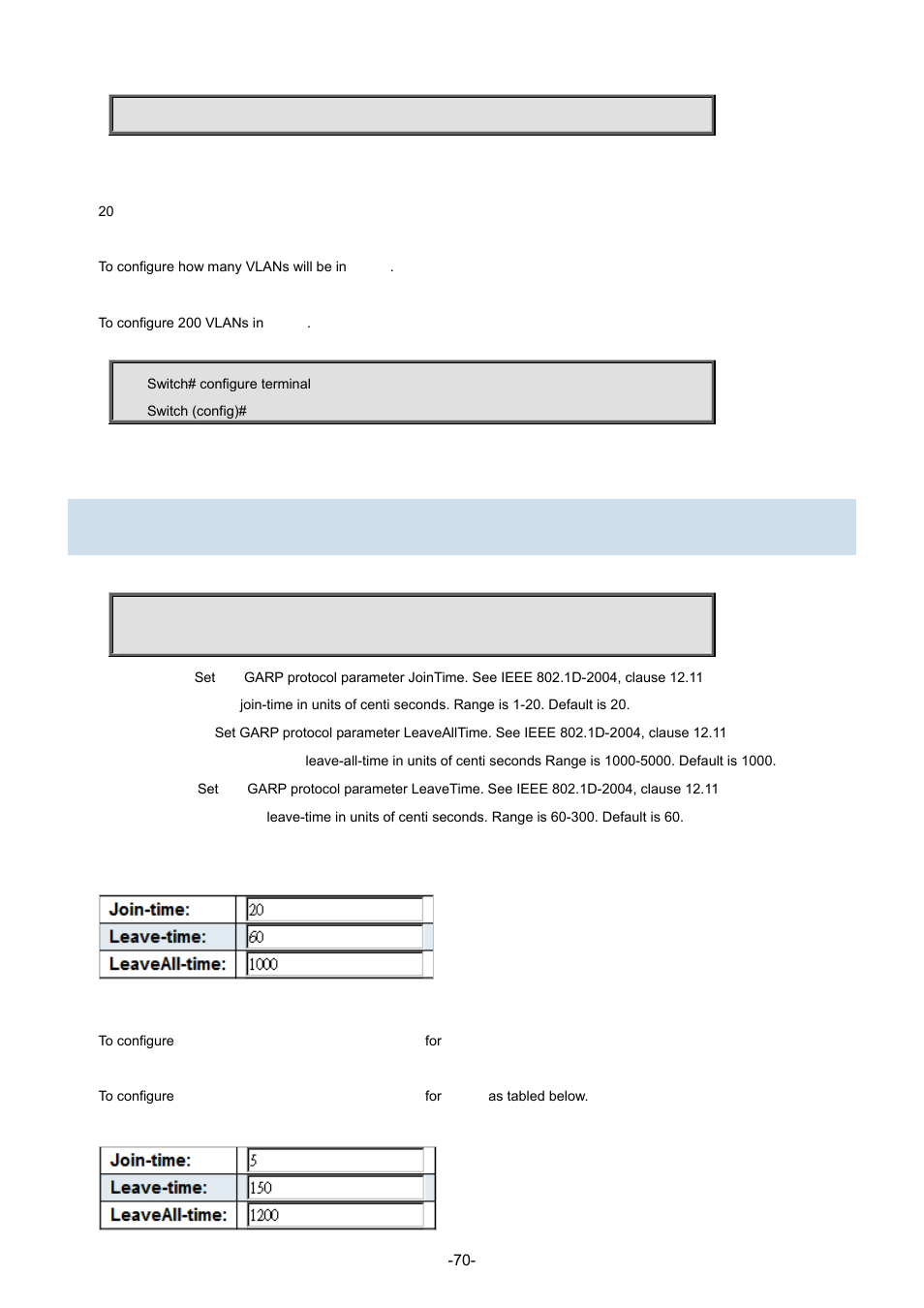 45 gvrp time | Interlogix NS3702-24P-4S Command Line Guide User Manual | Page 70 / 405