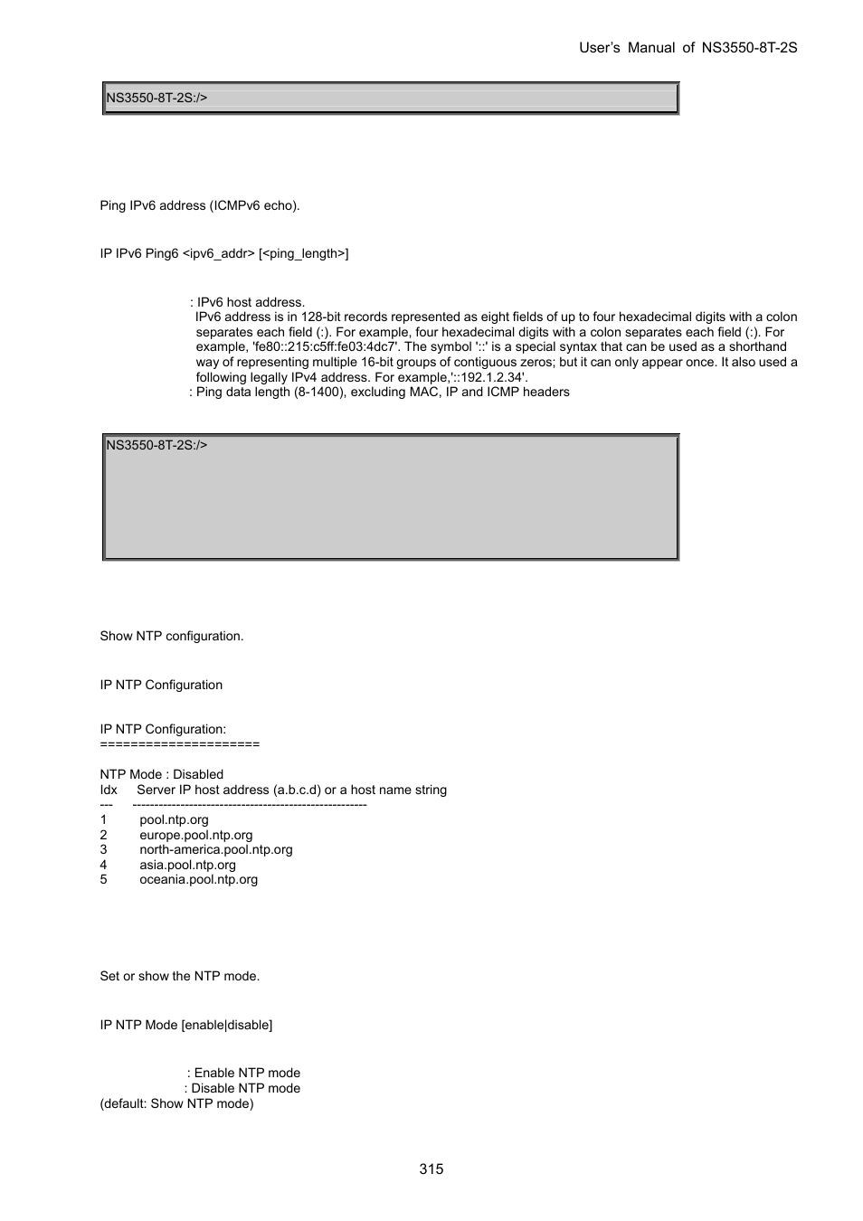Ipv6 ping, Ip ntp configuration, Ip ntp mode | Interlogix NS3550-8T-2S User Manual User Manual | Page 315 / 495