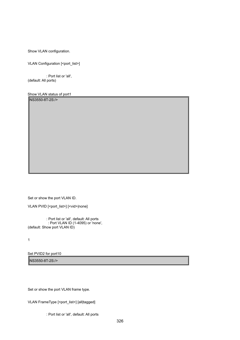 5 vlan configuration command, Vlan configuration, Vlav pvid | Vlan frame type | Interlogix NS3550-8T-2S User Manual User Manual | Page 326 / 495