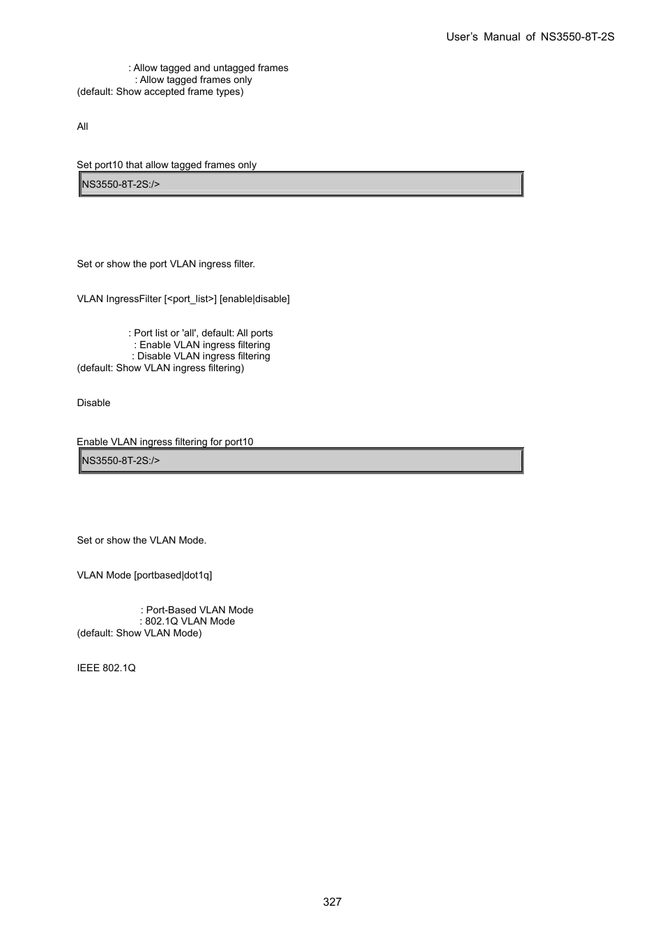 Vlan ingress filter, Vlan mode | Interlogix NS3550-8T-2S User Manual User Manual | Page 327 / 495