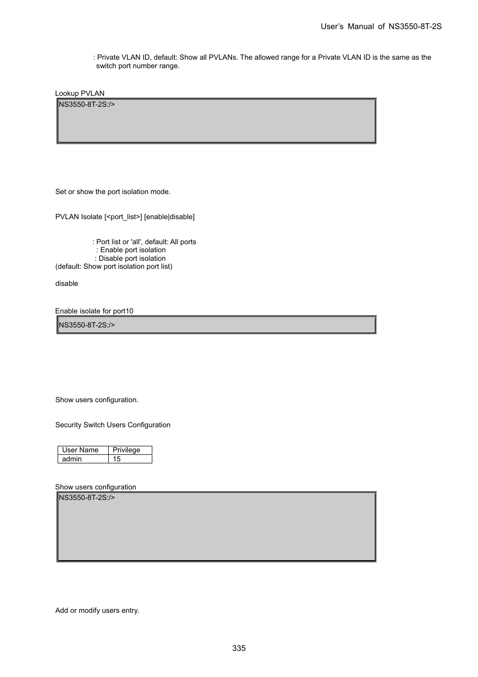 Pvlan isolate, 7 security command, Security switch user configuration | Security switch user add | Interlogix NS3550-8T-2S User Manual User Manual | Page 335 / 495