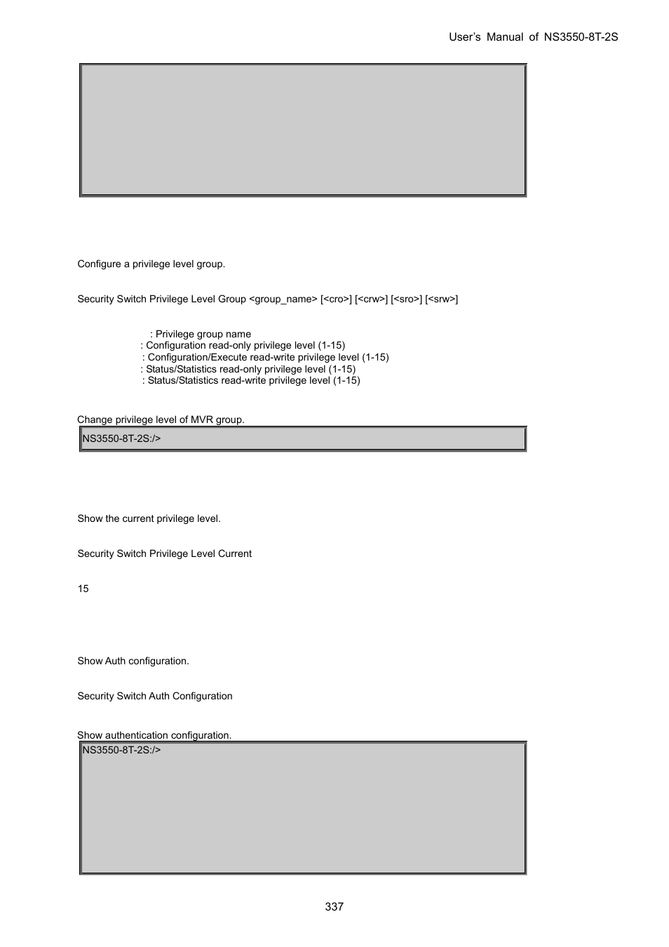 Security switch privilege level group, Security switch privilege level current, Security switch auth configuration | Interlogix NS3550-8T-2S User Manual User Manual | Page 337 / 495