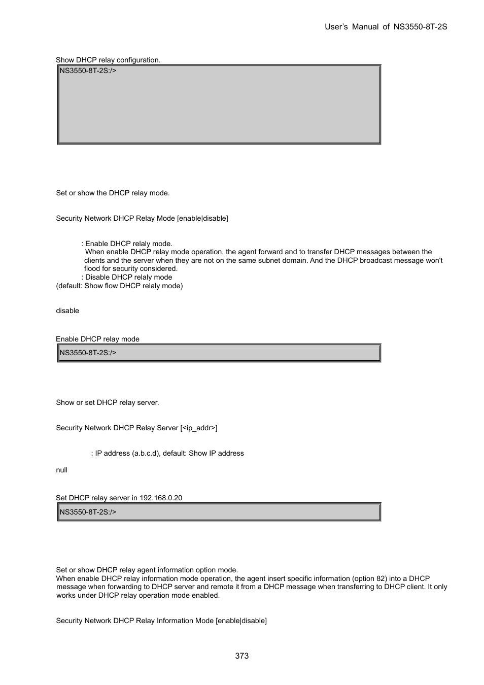 Security network dhcp relay mode, Security network dhcp relay server, Security network dhcp relay information mode | Interlogix NS3550-8T-2S User Manual User Manual | Page 373 / 495