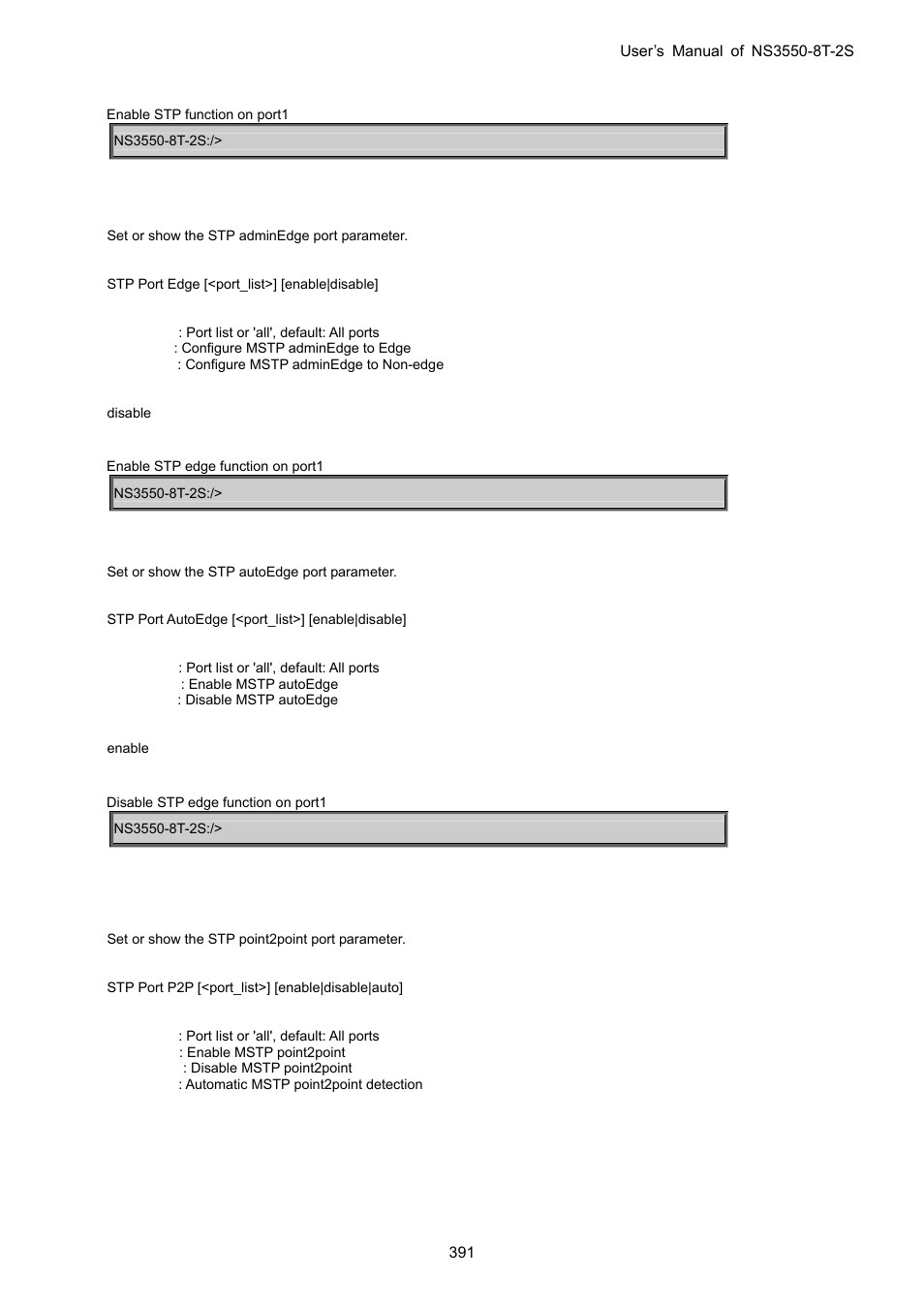 Stp port edge, Stp port autoedge, Stp port p2p | Interlogix NS3550-8T-2S User Manual User Manual | Page 391 / 495