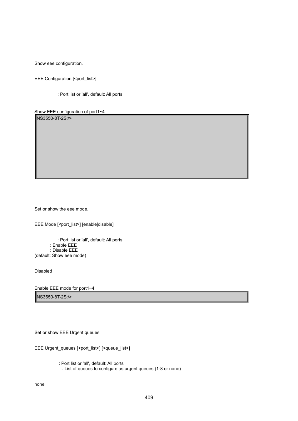 13 eee command, Eee configuration, Eee mode | Eee urgent queues | Interlogix NS3550-8T-2S User Manual User Manual | Page 409 / 495