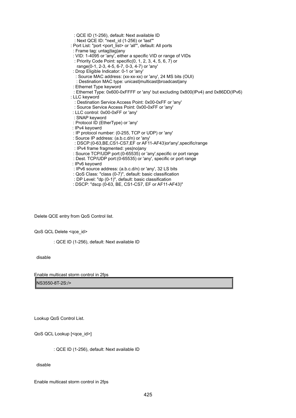 Qos qcl delete, Qos qcl lookup | Interlogix NS3550-8T-2S User Manual User Manual | Page 425 / 495