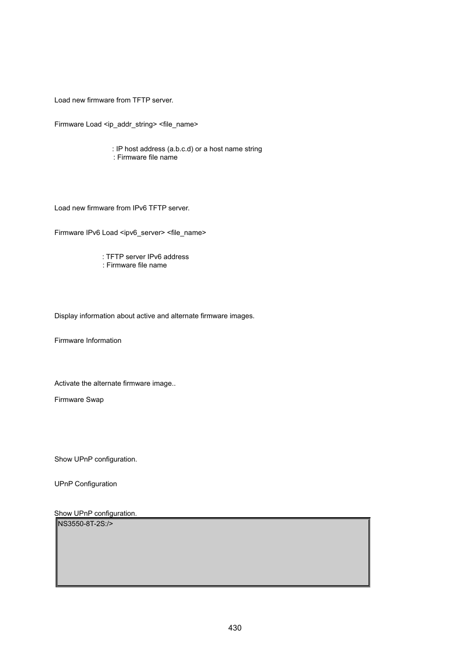 18 firmware command, Firmware load, Firmware ipv6 load | Firmware information, Firmware swap, 19 upnp command, Upnp configuration | Interlogix NS3550-8T-2S User Manual User Manual | Page 430 / 495