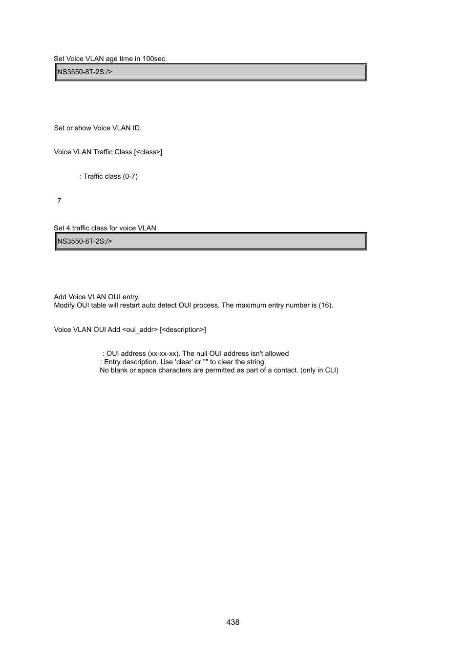 Voice vlan traffic class, Voice vlan oui add | Interlogix NS3550-8T-2S User Manual User Manual | Page 438 / 495