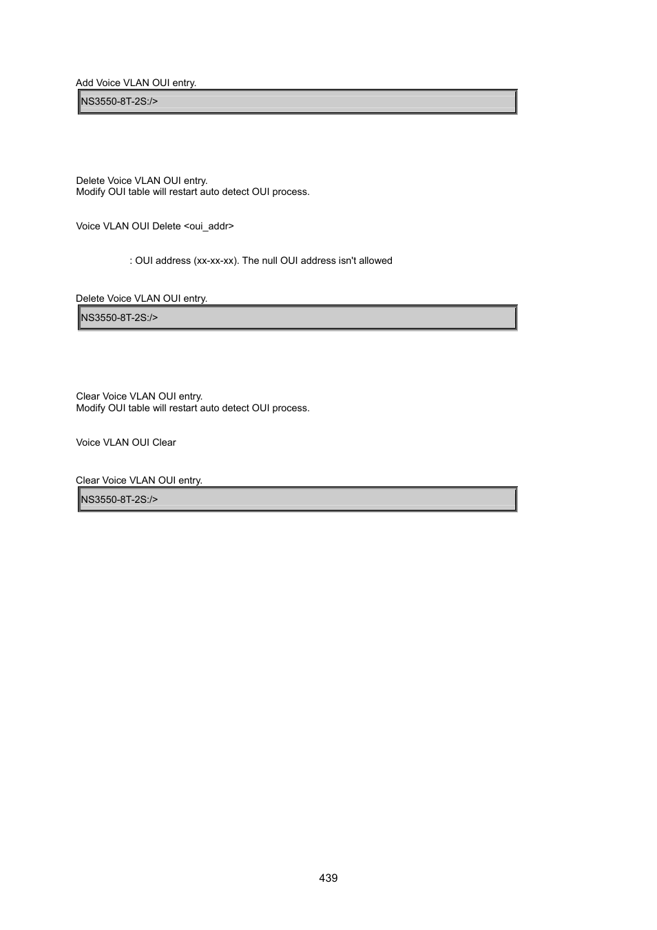 Voice vlan oui delete, Voice vlan oui clear | Interlogix NS3550-8T-2S User Manual User Manual | Page 439 / 495