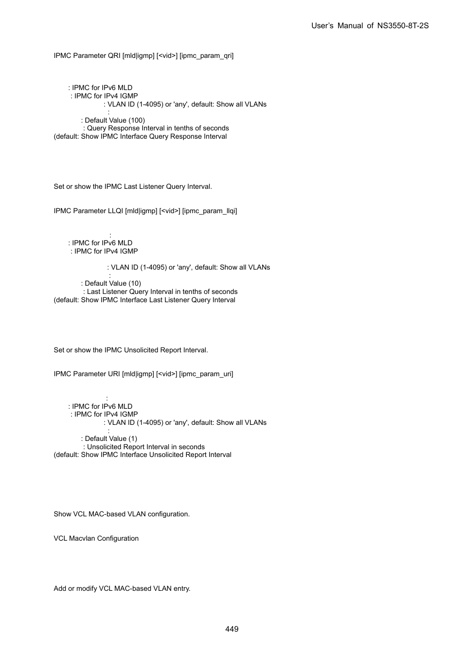 Ipmc parameter llqi, Ipmc parameter uri, 24 vlan control list command | Vcl mac-based vlan configuration, Vcl mac-based vlan add | Interlogix NS3550-8T-2S User Manual User Manual | Page 449 / 495